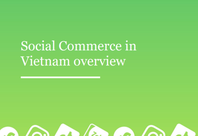 The Emergence of Social Commerce in Vietnam… and what it means for brands